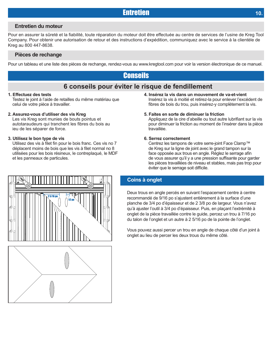 Entretien, Conseils, 6 conseils pour éviter le risque de fendillement | Kreg DB210 Foreman Pocket-Hole Machine User Manual | Page 27 / 44