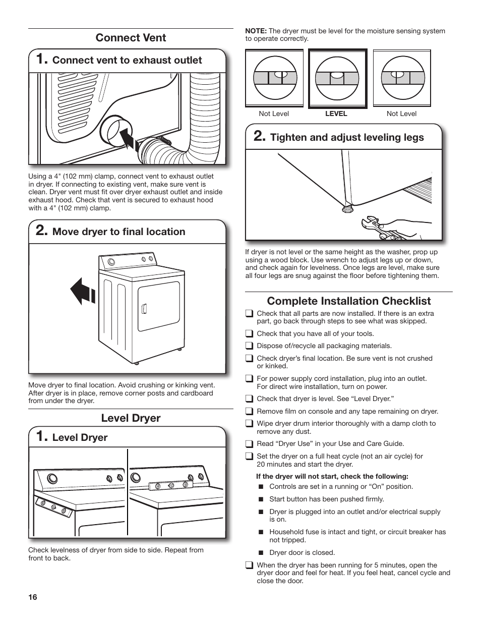 Connect vent, Level dryer, Complete installation checklist q | Connect vent to exhaust outlet, Tighten and adjust leveling legs, Move dryer to final location | Maytag WED4890BQ Installation User Manual | Page 16 / 20