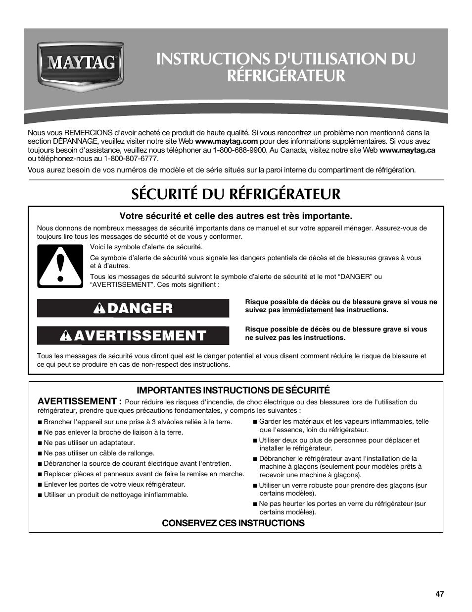 Instructions d'utilisation du réfrigérateur, Sécurité du réfrigérateur, Avertissement danger | Maytag MFX2570AEM User Manual | Page 47 / 70