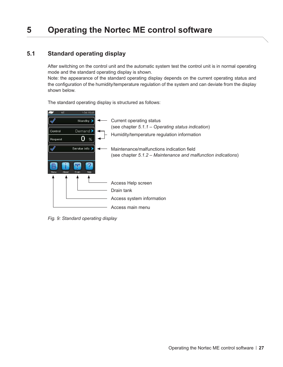 5 operating the nortec me control software, 1 standard operating display, Operating the nortec me control software | Standard operating display, 5operating the nortec me control software | Nortec ME Control User Manual | Page 27 / 76